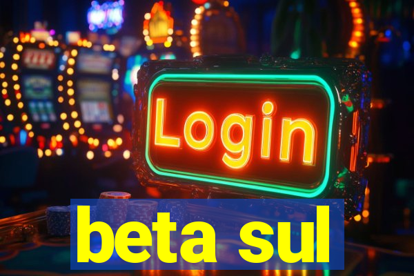 beta sul